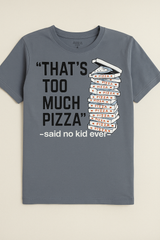 🍕 Boys' “That’s Too Much Pizza – Said No Kid Ever” Graphic Tee – Charcoal Grey